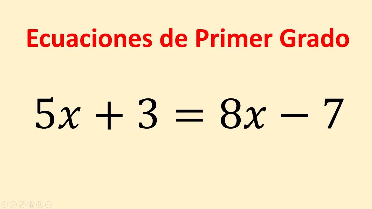 Ecuaciones de 1º grado paso a paso: despeje, verificación y problemas